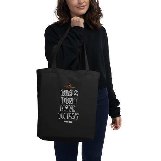 GIRLS & BOYS DON'T HAVE TO PAY TOTE (BLACK)