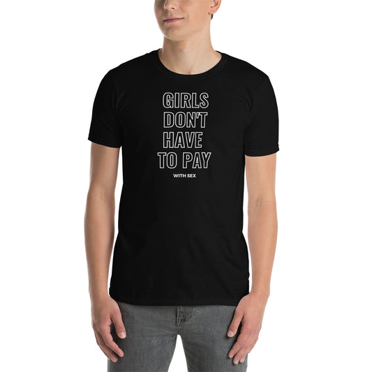 GIRLS DON'T HAVE TO PAY (BIG FONT)