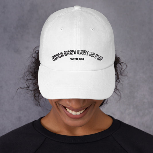 GIRLS DON'T HAVE TO PAY CAP (WHITE)
